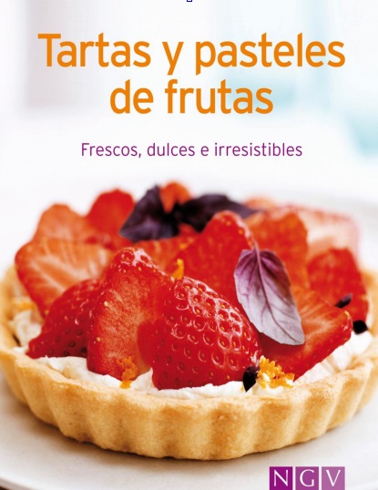 Tartas y pasteles de frutas - Naumann y Göbel Verlag (PDF + Epub) [VS]