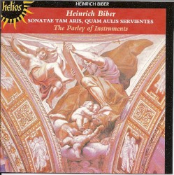 Heinrich Biber; The Parley of Instruments - Biber Twelve Sonatas For Trumpets, Strings, Timpani And 