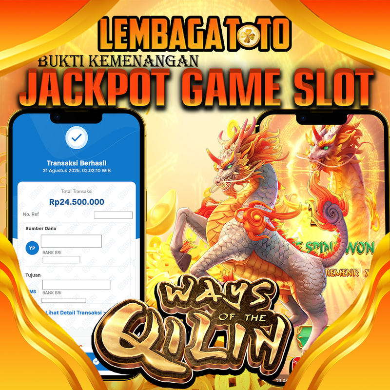 BUKTI JACKPOT 01 SEPTEMBER LEMBAGATOTO WAYS OF THE QILIN  Rp.24.500.000,- LUNAS