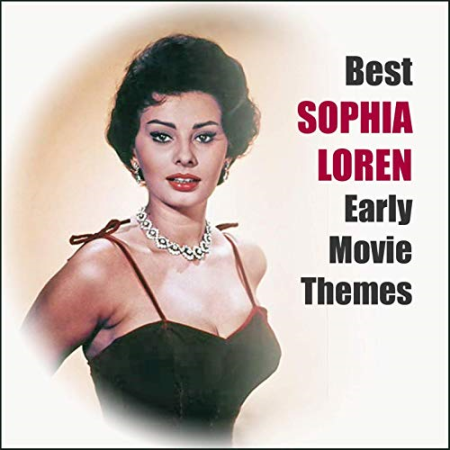 18e0a5df b3aa 47e9 840b 59049bbe14a3 - VA - Best SOPHIA LOREN Early Movie Themes (2020) Mp3 / Flac