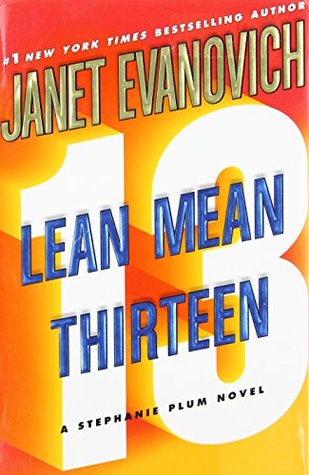 Janet Evanovich - Stephanie Plum 13. Lean Mean Thirteen (2021)
