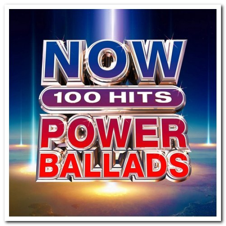 VA - NOW 100 Hits Power Ballads (2019) (CD-Rip)
