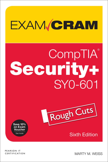 CompTIA Security+ SY0-601 Exam Cram, 6th Edition