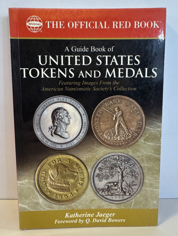 The Official Red Book, A Guide Book Of United States Tokens And Medals