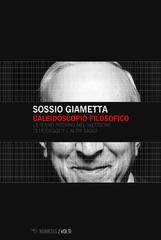 Sossio Giametta – Caleidoscopio filosofico (2022)