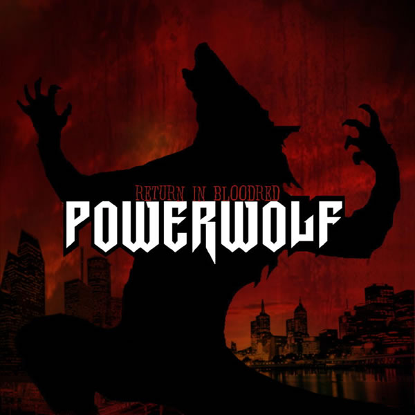 [Image: powerwolf-return-in-bloodred-Cover-Art.jpg]