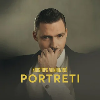 Kristaps Vanadzinsh • Portreti (2023)   .flac  96.0 kHz/24 bit