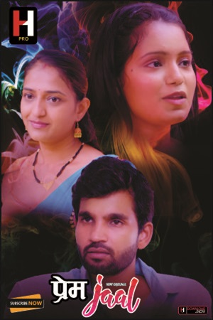Prem Jaal (2023) HuntCinema S01 Part 1 Web Series Watch Online