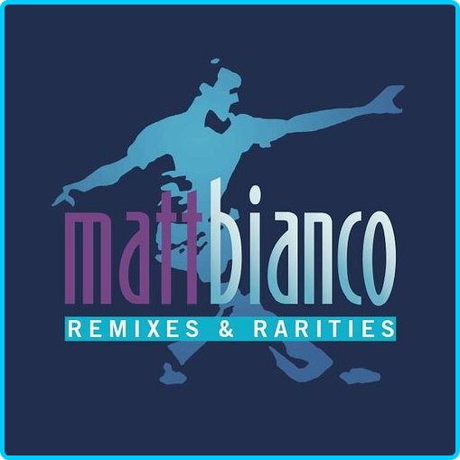 Matt-Bianco-Remixes-Rarities-2022.png