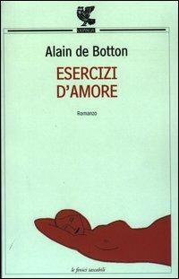Alain de Botton - Esercizi d'amore (2011)