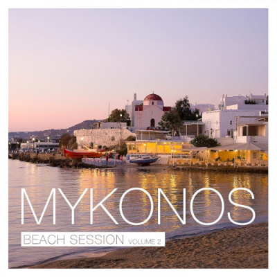 VA - Mykonos Beach Session Vol. 2 (2019)