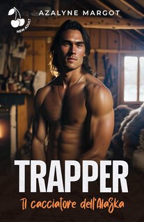 Azalyne Margot - Trapper, Il cacciatore dell’Alaska (2024)