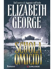 Elizabeth George – Scuola omicidi (2019)