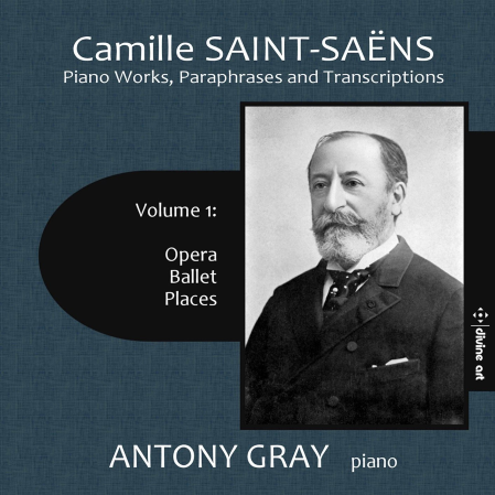 Antony Gray   Camille Saint Saëns: Works for Piano, Vol. 1 (2022)