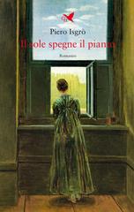 Piero Isgrò – Il sole spegne il pianto (2026)