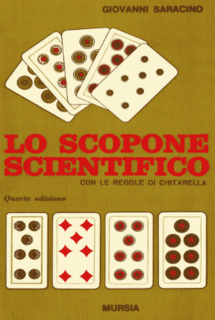 Giovanni Saracino - Lo scopone scientifico con le regole di Chitarella (1973)
