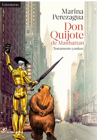 DON QUIJOTE DE MANHATTAN, MARINA PEREZAGUA