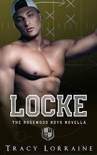 Tracy Lorraine - The Rosewood Boys. Locke (2024)