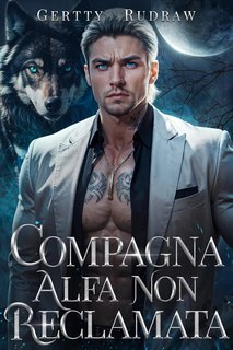 Gertty Rudraw - Compagna Alfa Non Reclamata (2024)