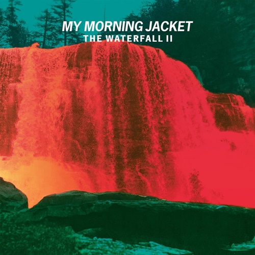 My Morning Jacket   The Waterfall II (2020) Mp3 320kbps