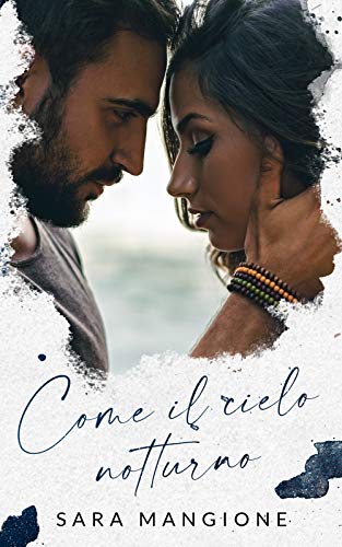 Sara Mangione – Come il cielo notturno (2020) Sara Mangione – Come il cielo notturno (2020)