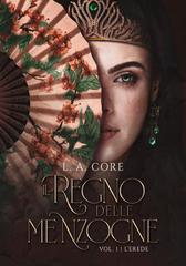 L.A. Core – Il regno delle menzogne Vol. 1. L’erede (2026)