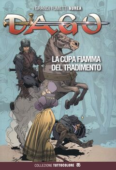 Dago Tuttocolore 085 - La cupa fiamma del tradimento (2022)