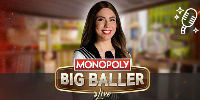Rahasia Menang Cepat Bermain di Casino Monopoly Big Baller