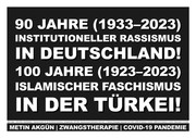 90 Jahre institutioneller Rassismus in Deutschland! 100 Jahre in der Türkei!