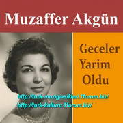 Muzaffer-Akgun-Geceler-Yarim-Oldu