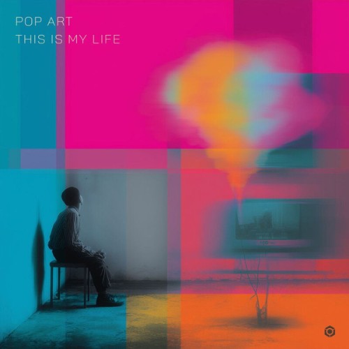 Pop Art - This Is My Life (2026)