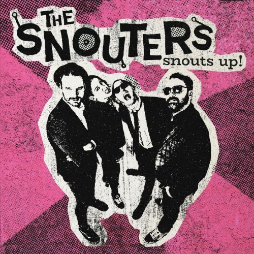The Snouters - Snouts Up! (2026)
