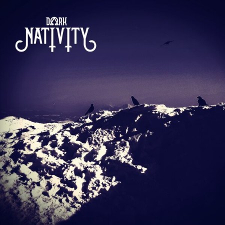 Dark Nativity - Dark Nativity (2024)