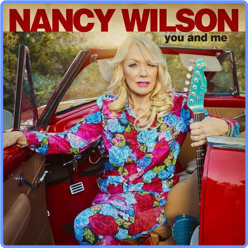 Nancy Wilson - You and Me (2021) mp3 320 Kbps