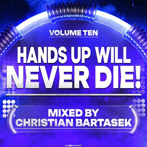 VA - Hands up Will Never Die, Vol. 10 (2026) MP3