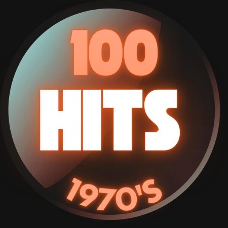 VA - 100 Hits (1970)'s (2025)