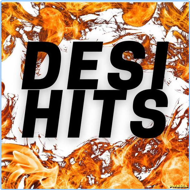 Various Artists - DESI HITS (2024) [320 Kbps] Nf96tvg7xnu8