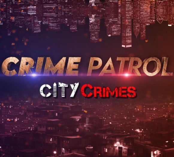 Crime Patrol City Crimes