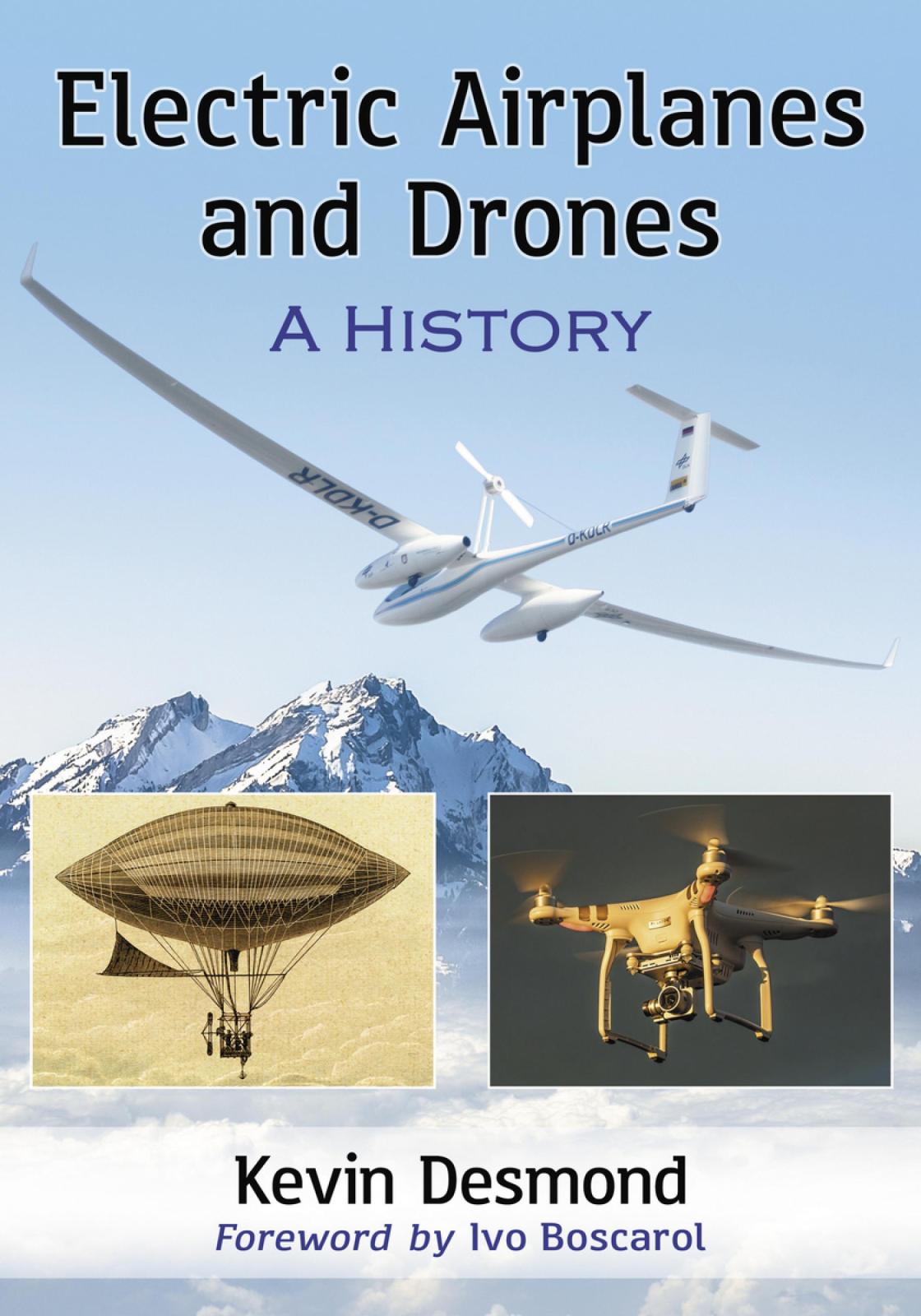 Electric Airplanes and Drones: A History