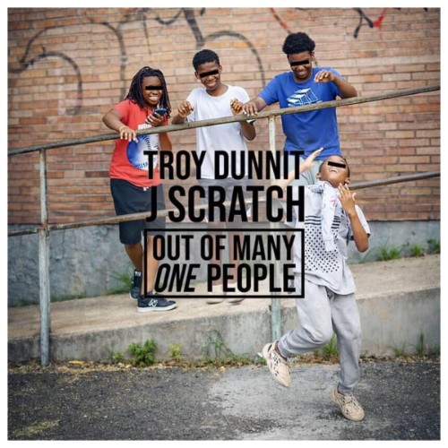00-troy-dunnit-x-j-scratch-out-of-many-o