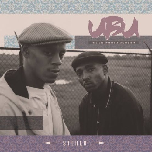 UBU - Radical Spiritual Aggression (2025)