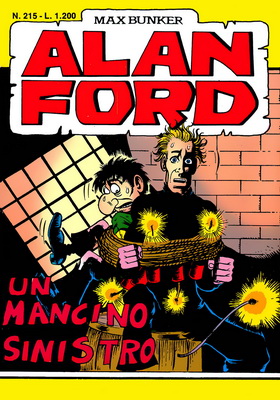 Alan Ford 215 (1987) Un Mancino Sinistro (.cbr + .pdf) ITA Alan Ford 215 (1987) Un Mancino Sinistro (.cbr + .pdf) ITA