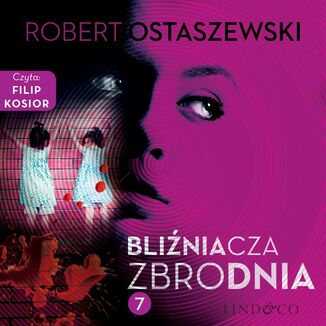 Robert Ostaszewski - Bliźniacza zbrodnia (2023)