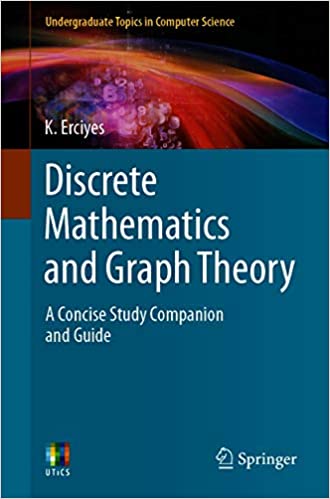 Discrete Mathematics and Graph Theory: A Concise Study Companion and Guide