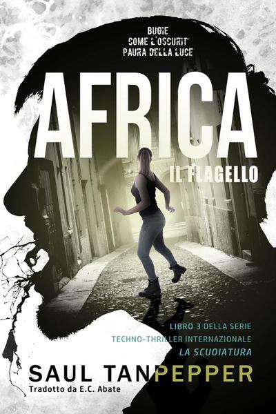 Saul Tanpepper - La scuoiatura Vol. 3. Africa. Il flagello (2026)