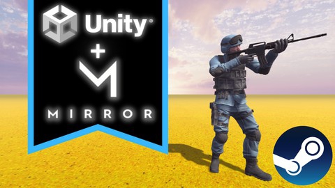 Unity Multiplayer Online Fps Game: Steam & Mirror Networking