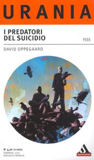 David Oppegaard - I predatori del suicidio (2010)