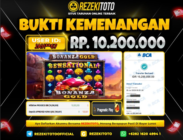 BUKTI KEMENANGAN 25 JULI 2025 BONANZA GOLD 10 JUTA  