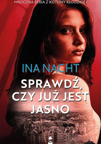 Ina Nacht - Sprawdź, czy już jest jasno (2023)