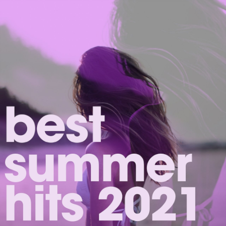 VA - Best Summer Hits (2021)